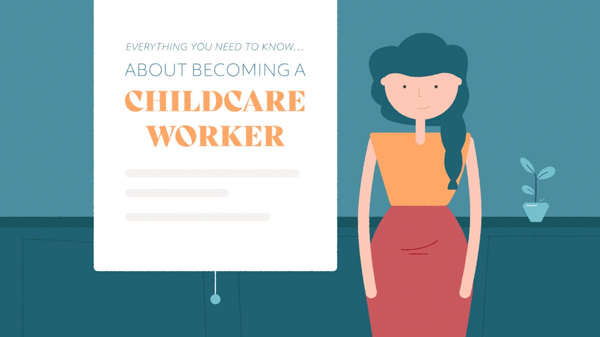 Everything You Need to Know About Becoming a Childcare Worker ...